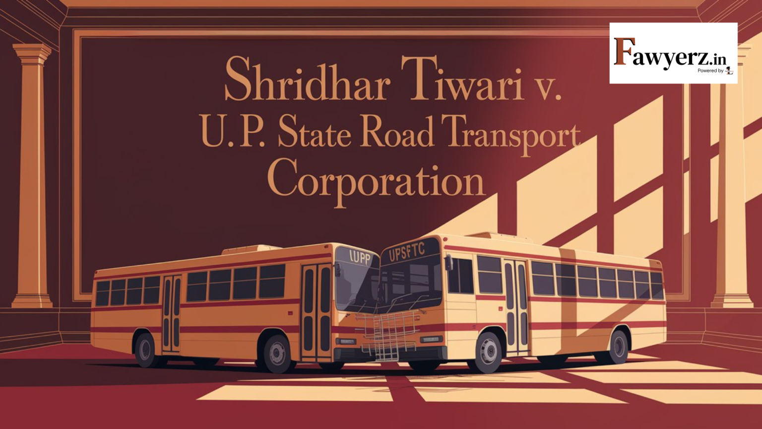 Shridhar Tiwari v. U.P. State Road Transport Corporation 1985