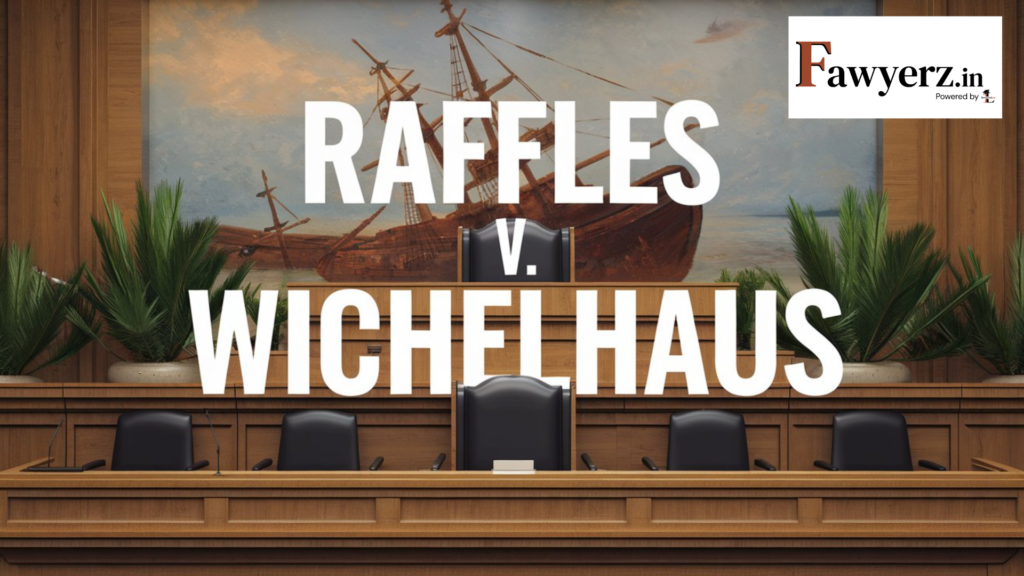Raffles v. Wichelhaus 1864