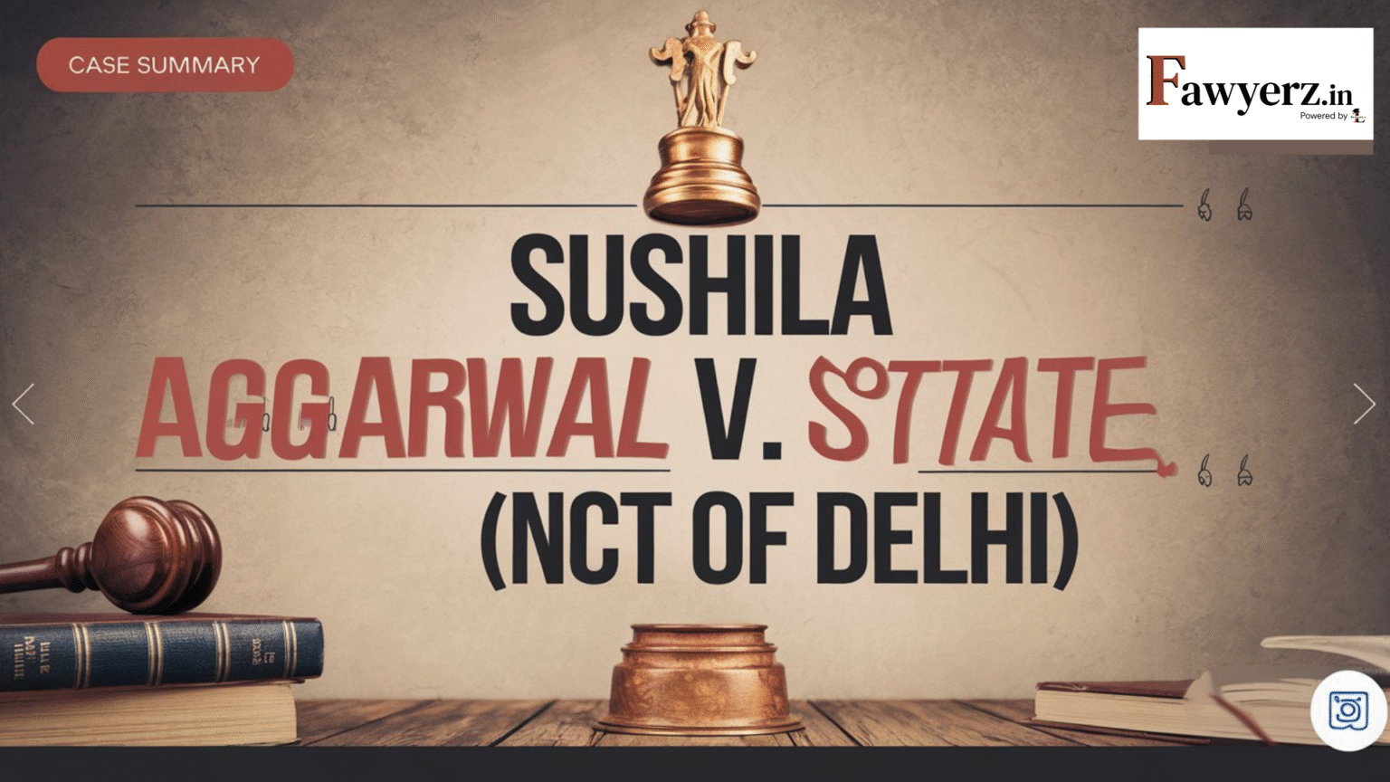 Sushila Aggarwal v. State