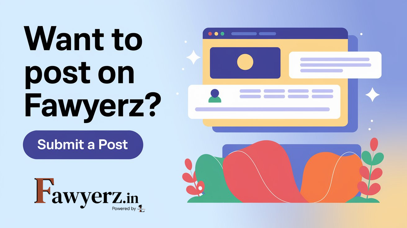How to Post on Fawyerz, fawyerz.in blog post. Blog post for law students, blog publish
